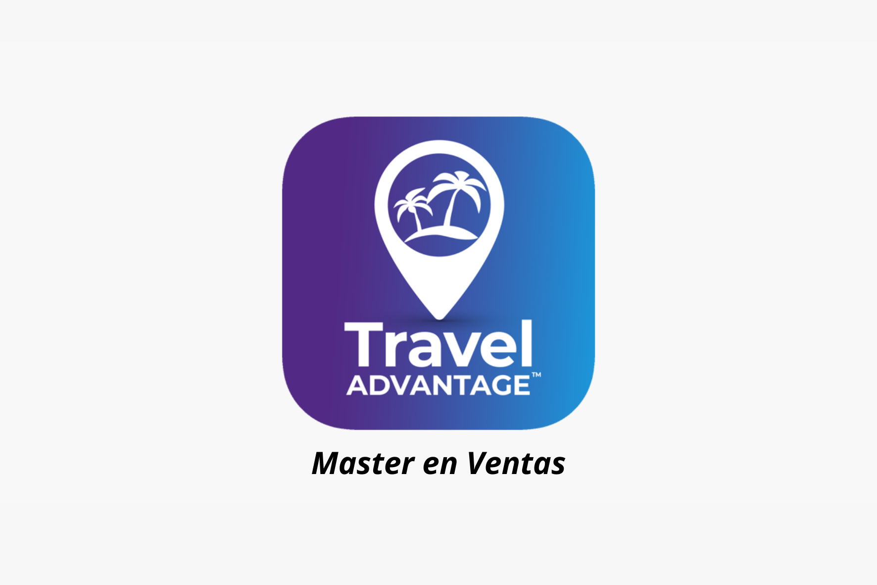 Travel Advantage Master en Ventas